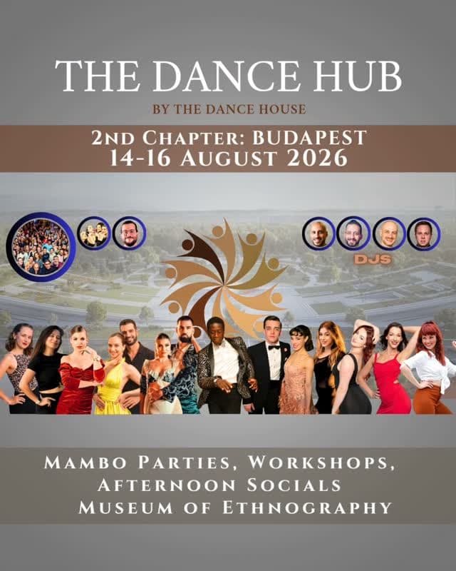 The Dance Hub - 2nd Chapter: Budapest