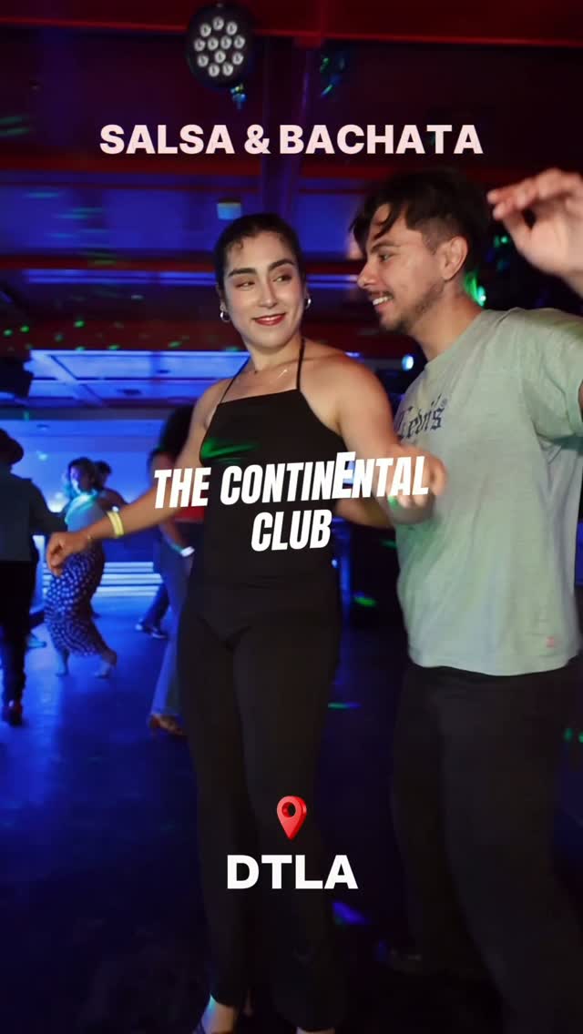Salsa & Bachata at The Continental Club