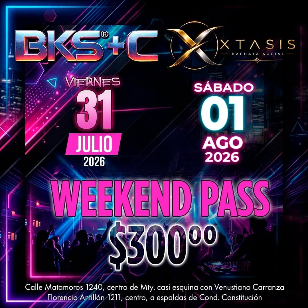 Weekend Pass BKS + Xtasis